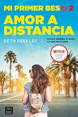 Amor  a  Distancia  (Mi  primer  beso  2)  