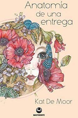 Anatomia  de  una  Entrega  |  Kat  de  Moor  