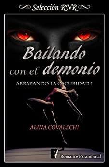 Bailando  con  el  Demonio  |  Alina  Covalschi  