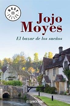 El  Bazar  de  los  Sueños  |  Jojo  Moyes  