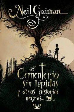 El  cementerio  sin  lápidas  y  otras  historias  negras  