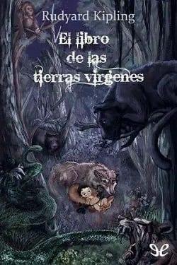 El  Libro  de  las  Tierras  Vírgenes  |  Rudyard  Kipling  