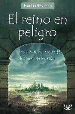 El  reino  en  peligro  (El  portal  de  los  elfos  3)  
