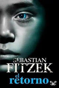 El  Retorno  |  Sebastian  Fitzek  