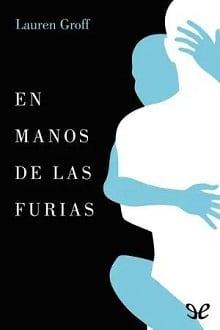 En  Manos  de  las  Furias  |  Lauren  Groff  