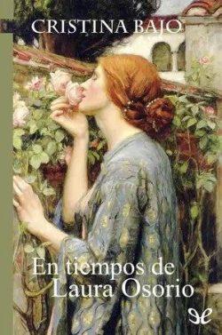 En  tiempos  de  Laura  Osorio  (Saga  de  los  Osorio  2)  
