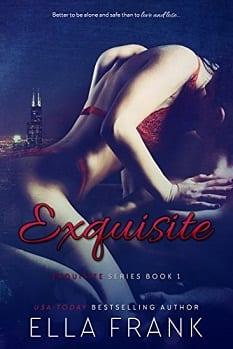 Exquisite  |  Ella  Frank  