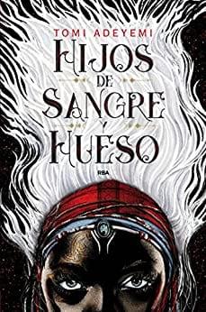 Hijos  de  Sangre  y  Hueso  |  Tomi  Adeyemi  