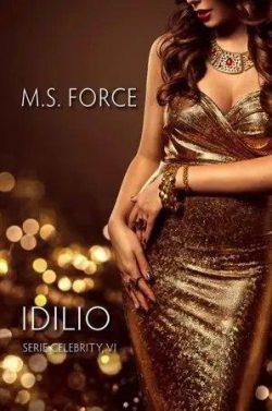 Idilio  (Celebrity  6)  |  M.  S.  Force  