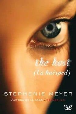 La  Huésped  |  Stephenie  Meyer  