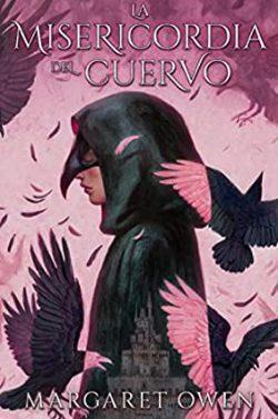 La  Misericordia  del  Cuervo  |  Margaret  Owen  