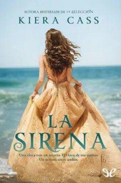 La  Sirena  |  Kiera  Cass  
