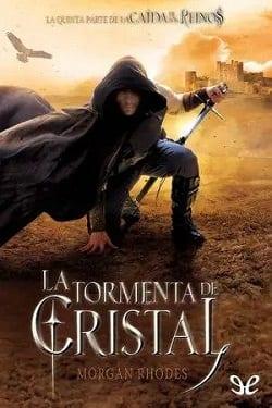 La  Tormenta  de  Cristal  |  Morgan  Rhodes  