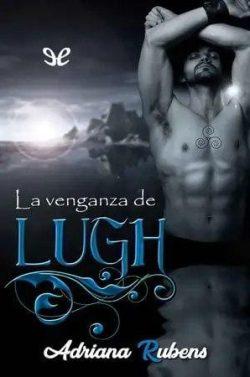 La  venganza  de  Lugh  (Celtic  2)  |  Adriana  Rubens  