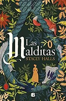 Las  Malditas  |  Stacey  Halls  
