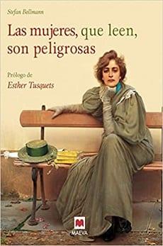 Las  Mujeres  que  Leen  son  Peligrosas  