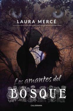 Los  Amantes  del  Bosque  |  Laura  Mercer  