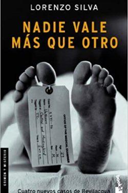 Nadie  vale  más  que  otro  |  Lorenzo  Silva  