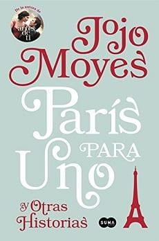 París  Para  Uno  y  Otras  Historias