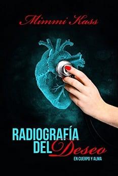 Radiografía  del  Deseo  |  Mimmi  Kass  