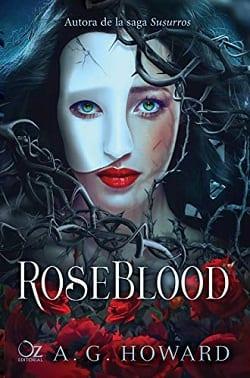 Roseblood  |  A.  G.  Howard  