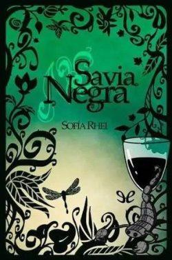 Savia  negra  |  Sofía  Rhei  