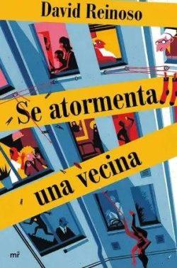 Se  atormenta  una  vecina  |  David  Reinoso  