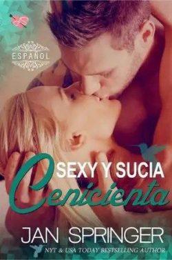 Sexy  y  sucia  Cenicienta  |  Jan  Springer  