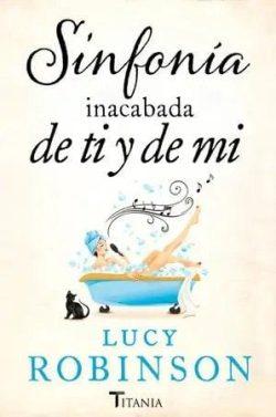 Sinfonía  inacabada  de  ti  y  de  mí  