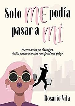 Solo  me  Podía  Pasar  a  Mí  |  Rosario  Vila  