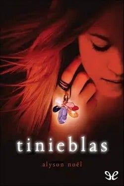Tinieblas  |  Alyson  Noël  