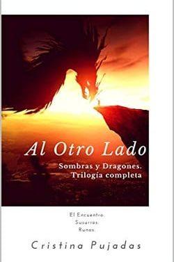 Trilogía  Al  Otro  Lado:  Sombras  y  Dragones  