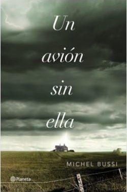 Un  avion  sin  ella  |  Bussi  Michel  