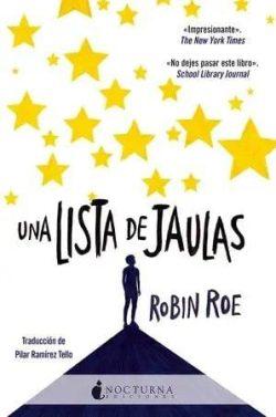 Una  lista  de  jaulas  |  Robin  Roe  